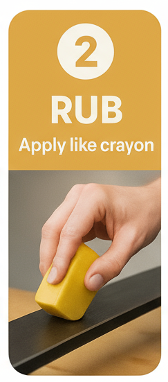 Step 2: Rub - Apply like crayon