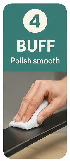 Step 4: Buff - Polish smooth